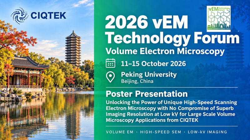 CIQTEK presentará microscopía electrónica de volumen de alta velocidad en el foro de tecnología vEM 2026
