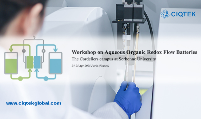 CIQTEK anuncia su asistencia a un taller dedicado a las baterías de flujo redox orgánicas acuosas