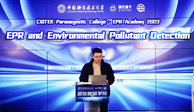 Aviso CIQTEK Paramagnetic College 2023: Seminario sobre EPR (ESR) y detección de contaminantes ambientales
