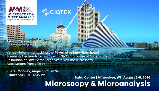 CIQTEK presentará la innovación en SEM de alta velocidad en Microscopy & Microanalysis 2026