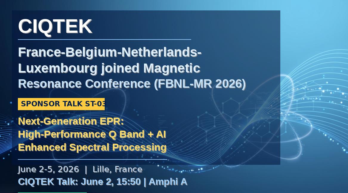 CIQTEK presentará soluciones de EPR y RMN mejoradas con IA en FBNL-MR 2026.